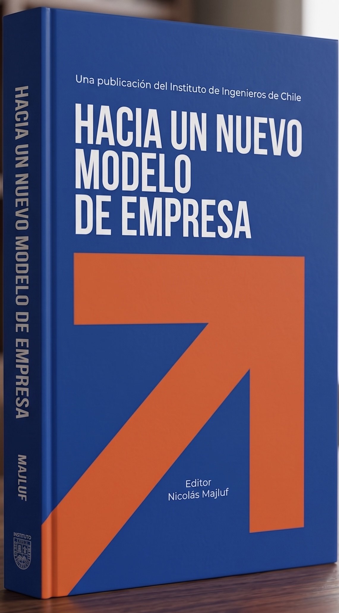 Hacia un Nuevo Modelo de Empresa — Ed. Nicolás Majluf